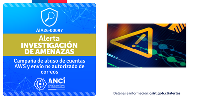Imagen de la noticia: Campaña de abuso de cuentas AWS y envío no autorizado de correos - Investigación de Amenazas (CSIRT Chile Alertas API)