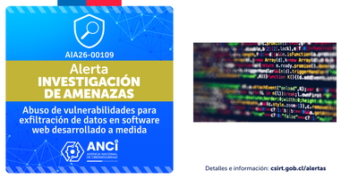 Imagen de la noticia: Abuso de vulnerabilidades para exfiltración de datos en software web desarrollado a medida - Investigación de Amenazas (CSIRT Chile Alertas API)
