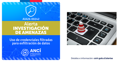 Imagen de la noticia: Uso de credenciales filtradas para exfiltración de datos - Investigación de Amenazas (CSIRT Chile Alertas API)