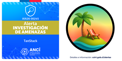 Imagen de la noticia: TanStack - Investigación de Amenazas (CSIRT Chile Alertas API)