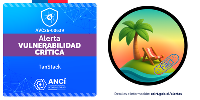 Imagen de la noticia: TanStack - Vulnerabilidad Crítica (CSIRT Chile Alertas API)