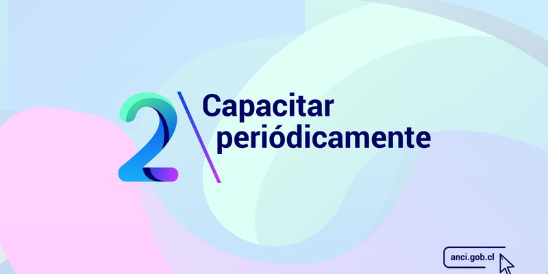 Capacitar periódicamente