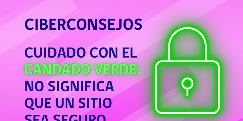 Ciberconsejos-2023-08-23-Candado-1