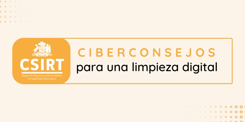 Ciberconsejos 2024 03 28 Limpieza Digital 01