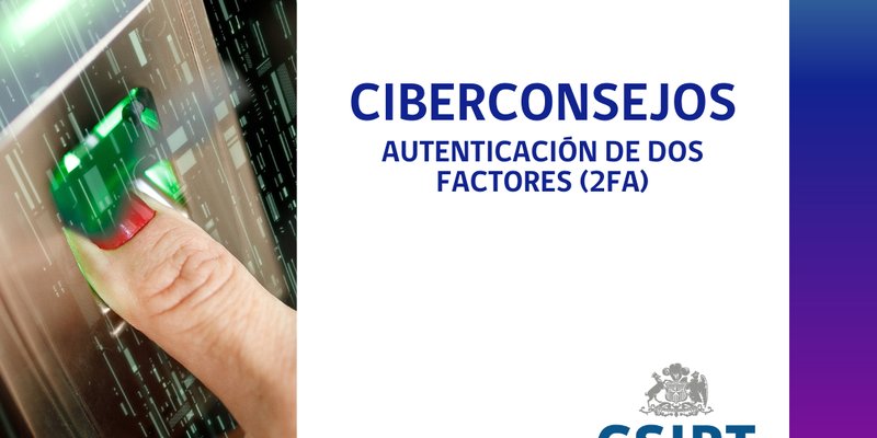 Ciberconsejos 2024 07 - 2FA (1)