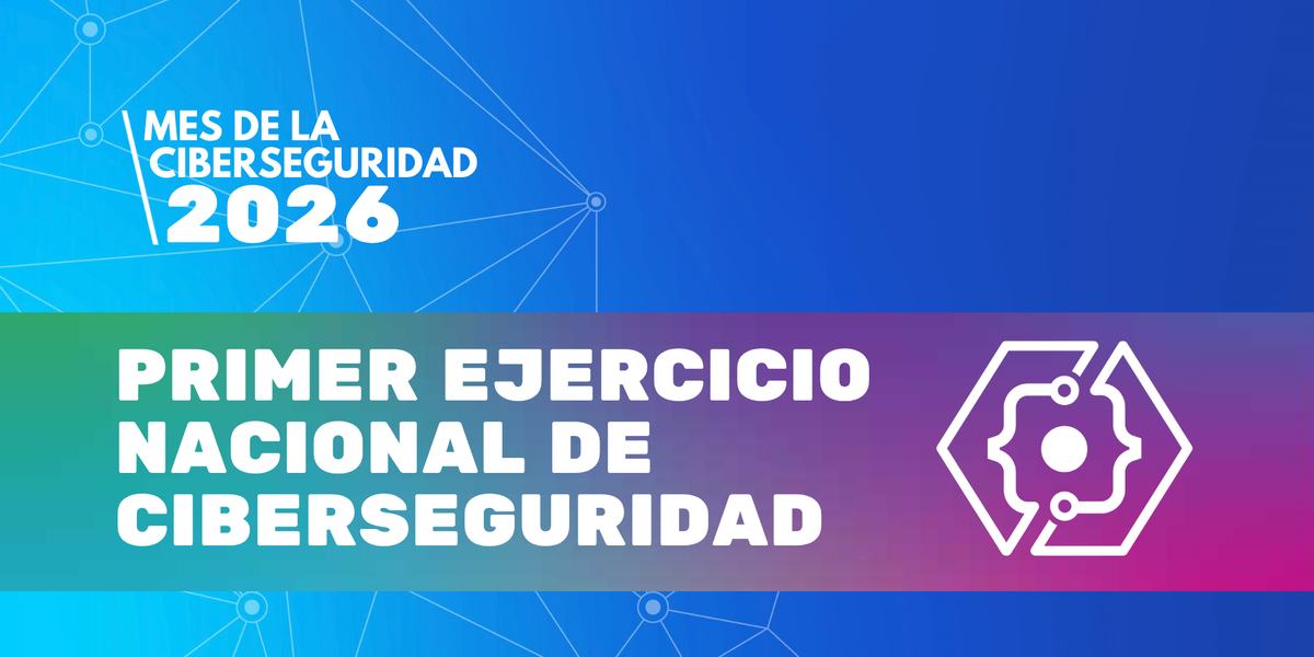 Banner Primer Ejercicio Nacional de Ciberseguridad