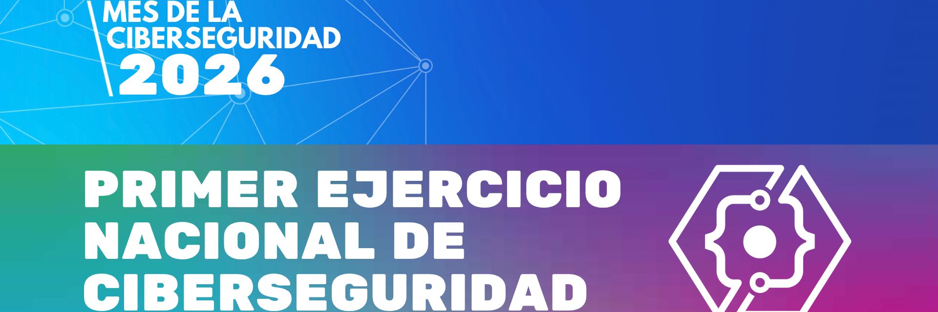 Banner Primer Ejercicio Nacional de Ciberseguridad