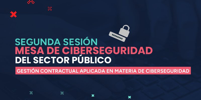 Segunda Sesion MesaCiber_Ctxto MICGR